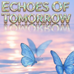 Echoes Of Tomorrow with Kay